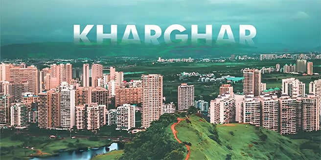 Is Kharghar a good place to invest